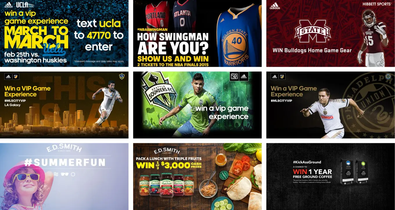 A grid of nine campaign graphics. Top row: an adidas and UCLA stadium video board that reads Win a VIP game experience, March to March, text ucla to 47170 to enter; an NBA Store banner with three swingman jerseys and the headline How Swingman are you?; a Mississippi State graphic that reads Win Bulldogs home game gear. Middle row: three MLS graphics offering a VIP game experience, for the LA Galaxy, Seattle Sounders FC and the Philadelphia Union, each with a player. Bottom row: E.D. Smith’s #SummerFun key visual of a girl in sunglasses, a Pack a Lunch with Triple Fruits graphic offering cash prizes, and a Kicking Horse Coffee graphic offering a year of free ground coffee.