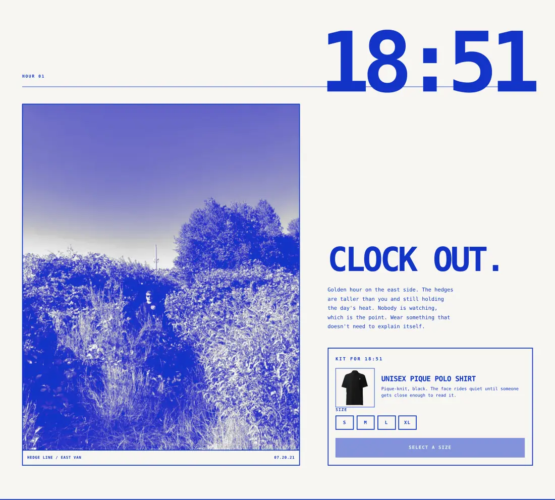 The 18:51 chapter of the lookbook: a cobalt-toned photo of a person standing in tall hedges at golden hour, captioned Hedge line, East Van, beside the headline Clock out, a short paragraph and a Kit for 18:51 card with the black polo and its size picker.